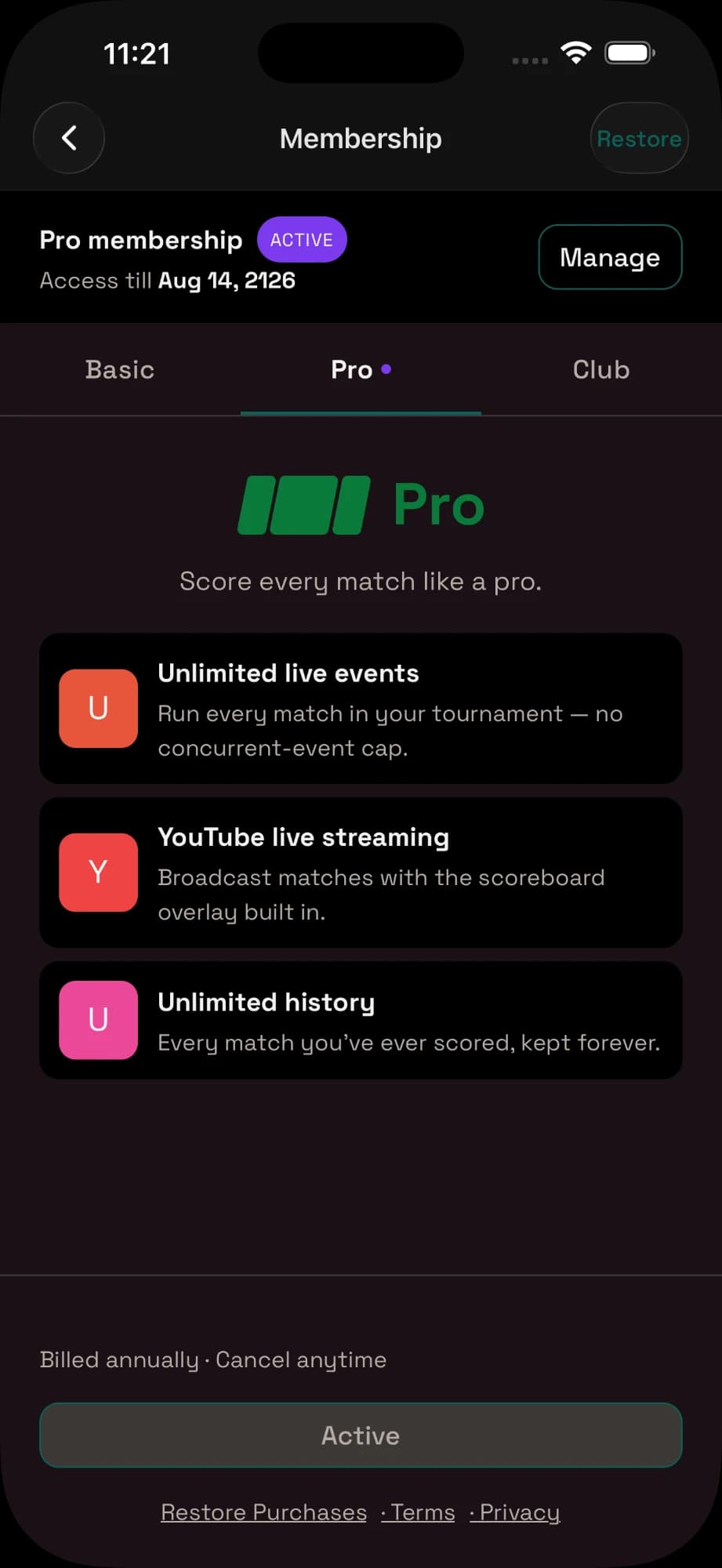 Pro: unlimited live events, YouTube streaming, unlimited history